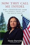 Now They Call Me Infidel (ISBN: B0010JWVM0)