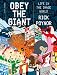 Obey the Giant: Life in the Image World