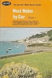 West Wales by car. Book 1, The North