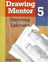 Drawing Mentor 5, Sketching Exercises