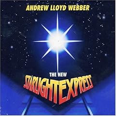 【クリックで詳細表示】The New Starlight Express [Cast Recording， CD， Original recording remastered， Soundtrack， Import]