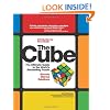 The Cube: The Ultimate Guide to the World's Bestselling Puzzle - Secrets, Stories, Solutions