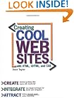 Creating Cool Web Sites with HTML, XHTML, and CSS