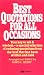 Best Quotations for All Occasions