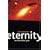 Eternity: Our Next Billion Years: Humanity's Next Billion Years