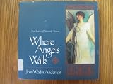 Where Angels Walk