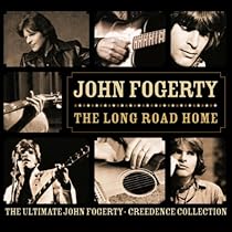The Long Road Home - The Ultimate John Fogerty/Creedence Collection