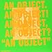 An Object