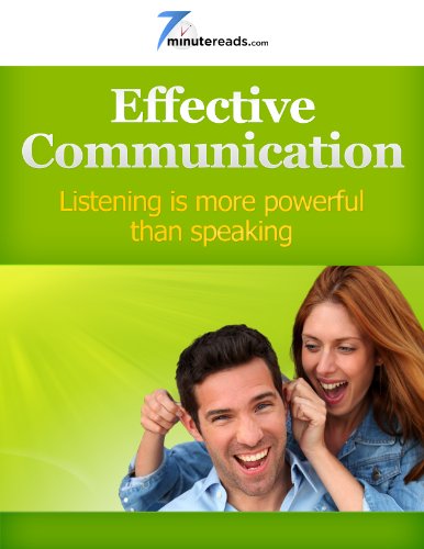 Textbook - Effective Communication-Listening is More Powerful than Speaking (7 Minute Reads)