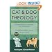 Cat and Dog Theology: Rethinking Our Relationship with Our Master