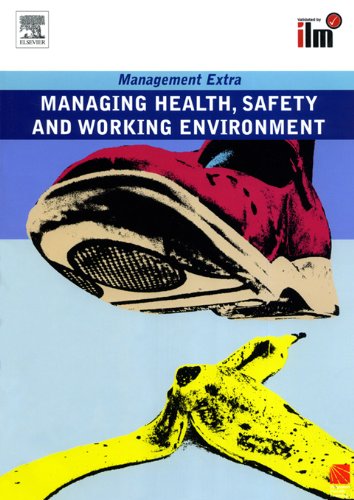 Managing Health, Safety and Working Environment Revised Edition (Management Extra)