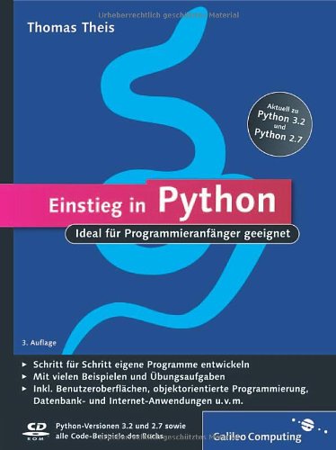 Einstieg in Python: Ideal für Programmieranfänger geeignet (Galileo Computing)