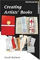Creating Artists' Books (Printmaking Handbooks)