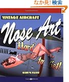 Vintage Aircraft Nose Art (Motorbooks Classic)