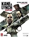 Kane & Lynch: Dead Men: Prima Official Game Guide (Prima Official Game Guides) (Prima Official Game Guides)
