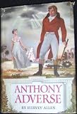 Anthony Adverse (Vol. 1 through 3)