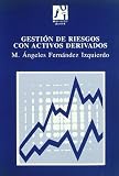 Gestión de riesgos con activos derivados