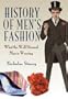 HISTORY OF MEN'S FASHION: What the Well Dressed Man is Wearing