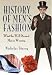 History of Men's Fashion: What the Well Dressed Man is Wearing
