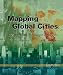 Mapping Global Cities: GIS Methods in Urban Analysis