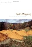 Earth-Mapping: Artists Reshaping Landscape