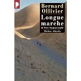 Longue marche, Tome 2 : Vers Samarcande : A pied de la M�diterran�e jusqu'en Chine par la route de la soiepar Bernard Ollivier
