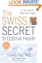 The Swiss Secret to Optimal Health: Dr. Rau's Diet for Whole Body Healing