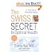 The Swiss Secret to Optimal Health: Dr. Rau's Diet for Whole Body Healing