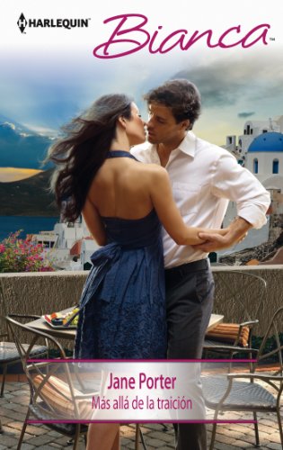 Más allá de la traición (Bianca) (Spanish Edition)