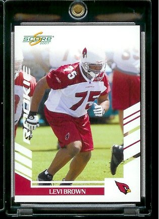 2007 Score # 347 Levi Brown - Arizona Cardinals - NFL Football Rookie (RC) Card