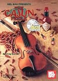 Mel Bay s Cajun Fiddle