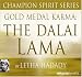 Champion Spirit Series: Gold Medal Karma - The Dalai Lama