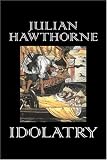 Idolatry