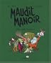 Maudit manoir : Chic, c'est toxique !