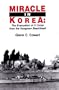 Miracle in Korea: The Evacuation of X Corps from the Hungnan Beachhead