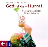 Produkt-Bild: Gott ist da - Hurra!: Neue religi&ouml;se Lieder f&uuml;r die Kleinsten