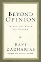 Beyond Opinion: Living the Faith We Defend