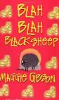 Blah, Blah Black Sheep