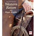 Westernreiten mit Roger Kupfer