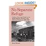 No Separate Refuge: Culture, Class, and Gender on an Anglo-Hispanic Frontier in the American Southwest, 1880-1940
