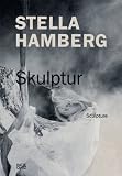 Produkt-Bild: Stella Hamberg: Skulptur