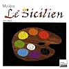Le Sicilien : Ou l'Amour peintre