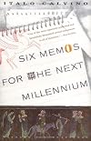 Six Memos for the Next Millennium