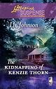 The Kidnapping of Kenzie Thorn (Steeple Hill Love Inspired Suspense)