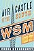 Search : Air Castle of the South: WSM and the Making of Music City (Music in American Life)