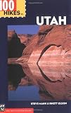 100 Hikes in Utah (100 Hikes In...)