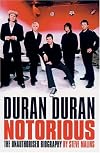 Duran Duran: Notorious: The Biography