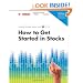 How to Get Started in Stocks