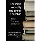 Click here to buy Economic Inequality and Higher Education: Access, Persistence, and Success by  Stacy Dickert-Conlin and Ross Rubenstein.