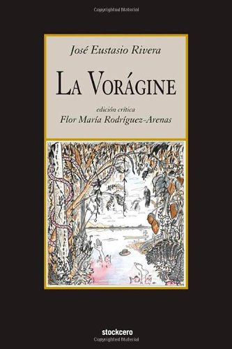 la voragine spanish edition